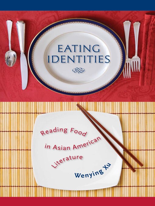 Title details for Eating Identities by Wenying Xu - Available